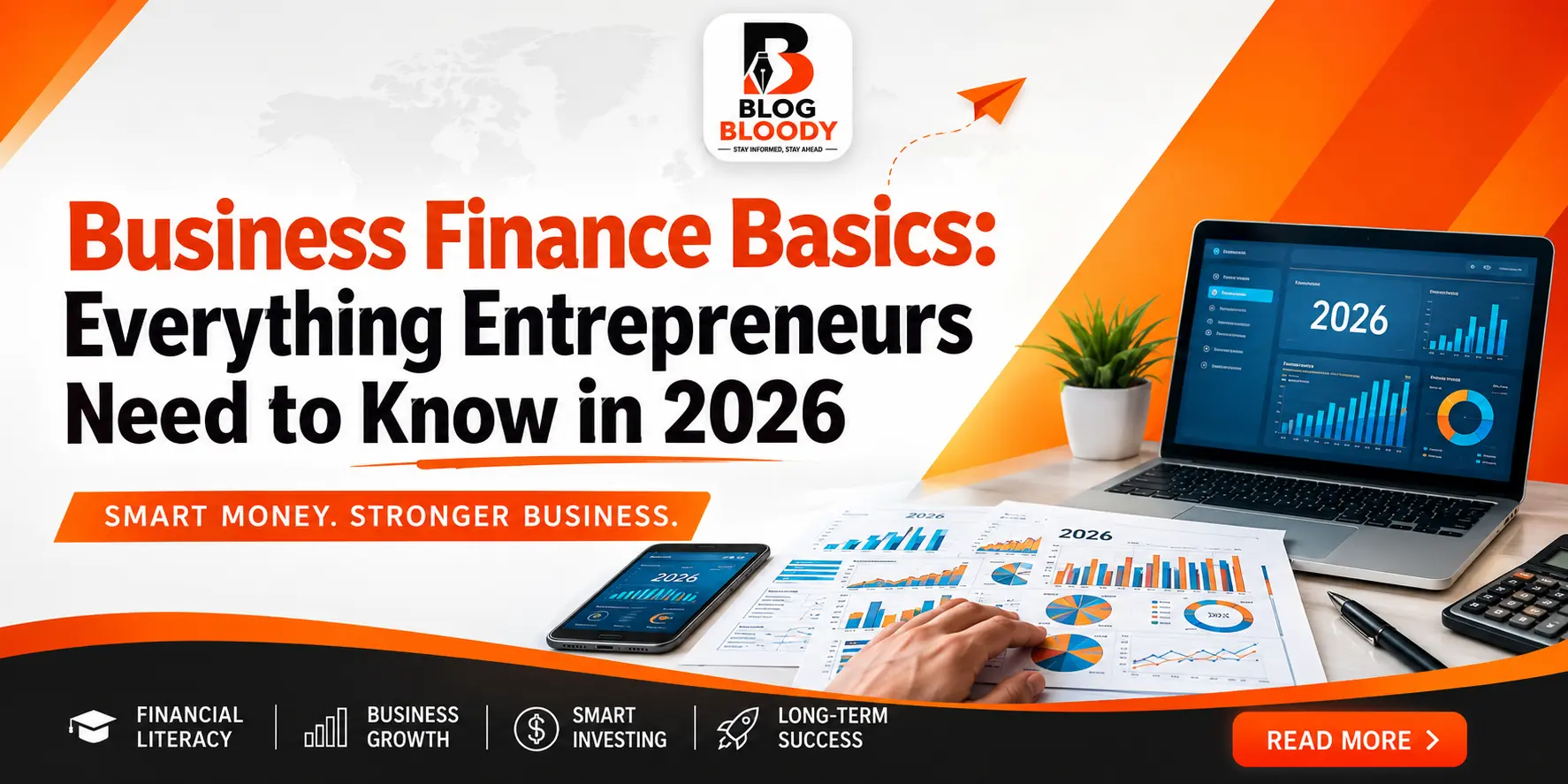 Business Finance Basics: Everything Entrepreneurs Need to Know in 2026