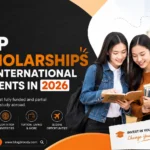 Top Scholarships for International Students in 2026